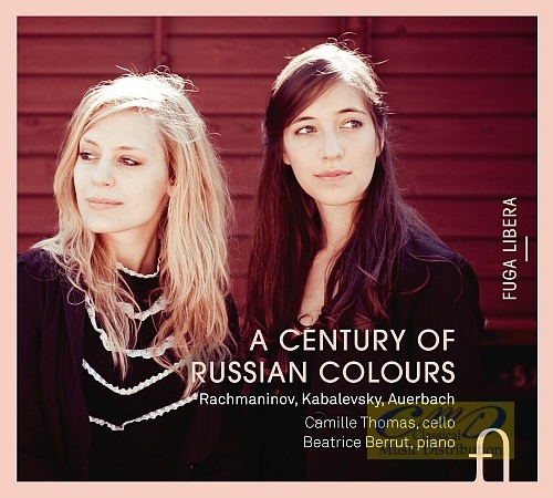 A Century of Russian Colors - Rachmaninov, Kabalevsky, Auerbach